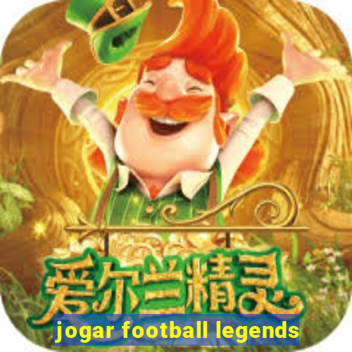 jogar football legends